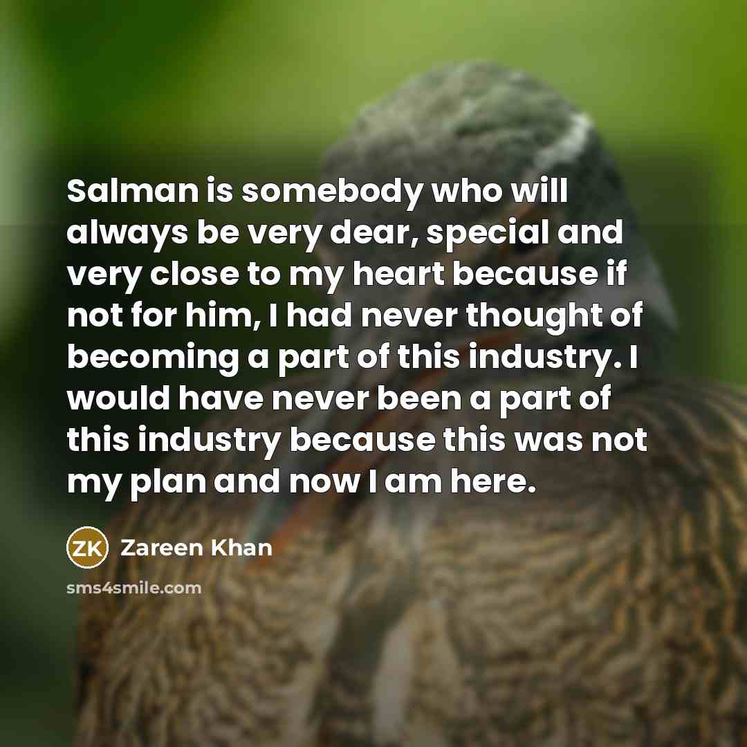 “Salman is somebody who will always be very dear, special…” quote by Zareen Khan