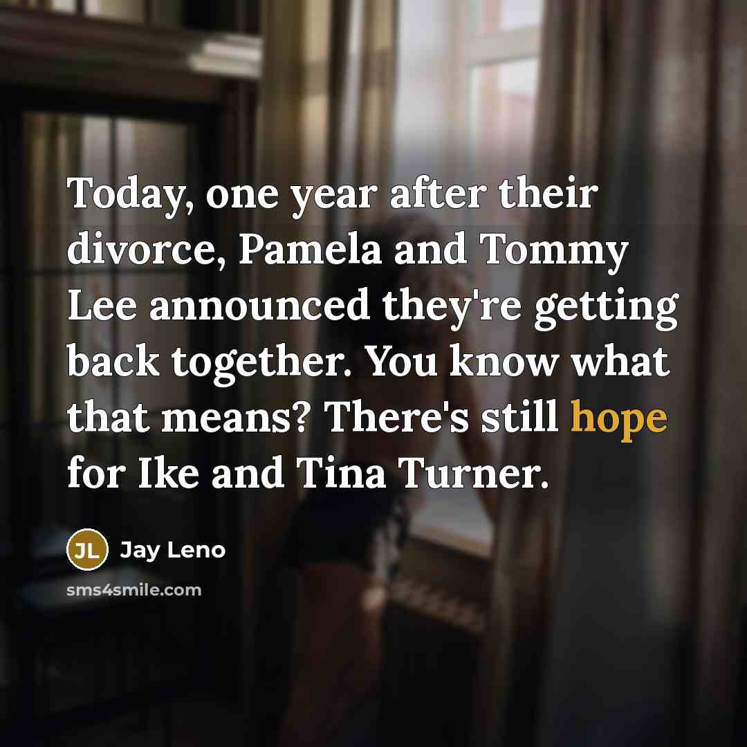 “Today, one year after their divorce, Pamela and Tommy Lee…” quote by Jay Leno