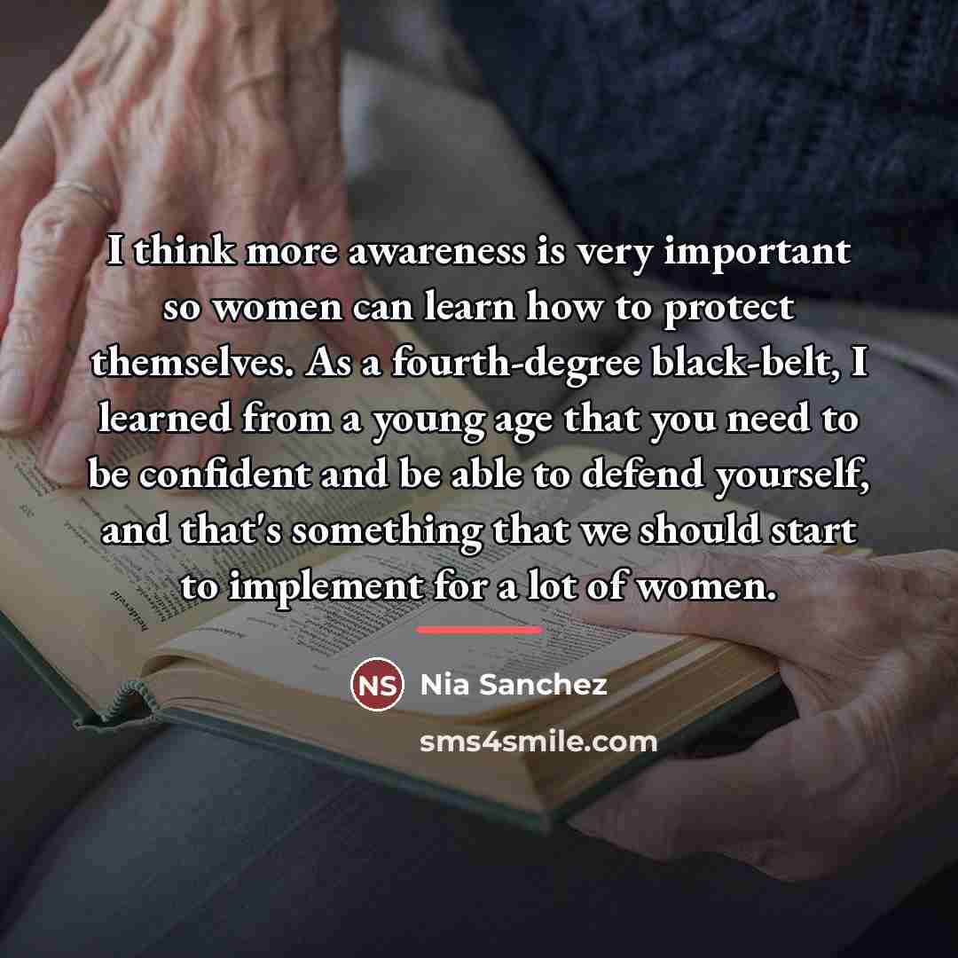 “I think more awareness is very important so women can…” quote by Nia Sanchez