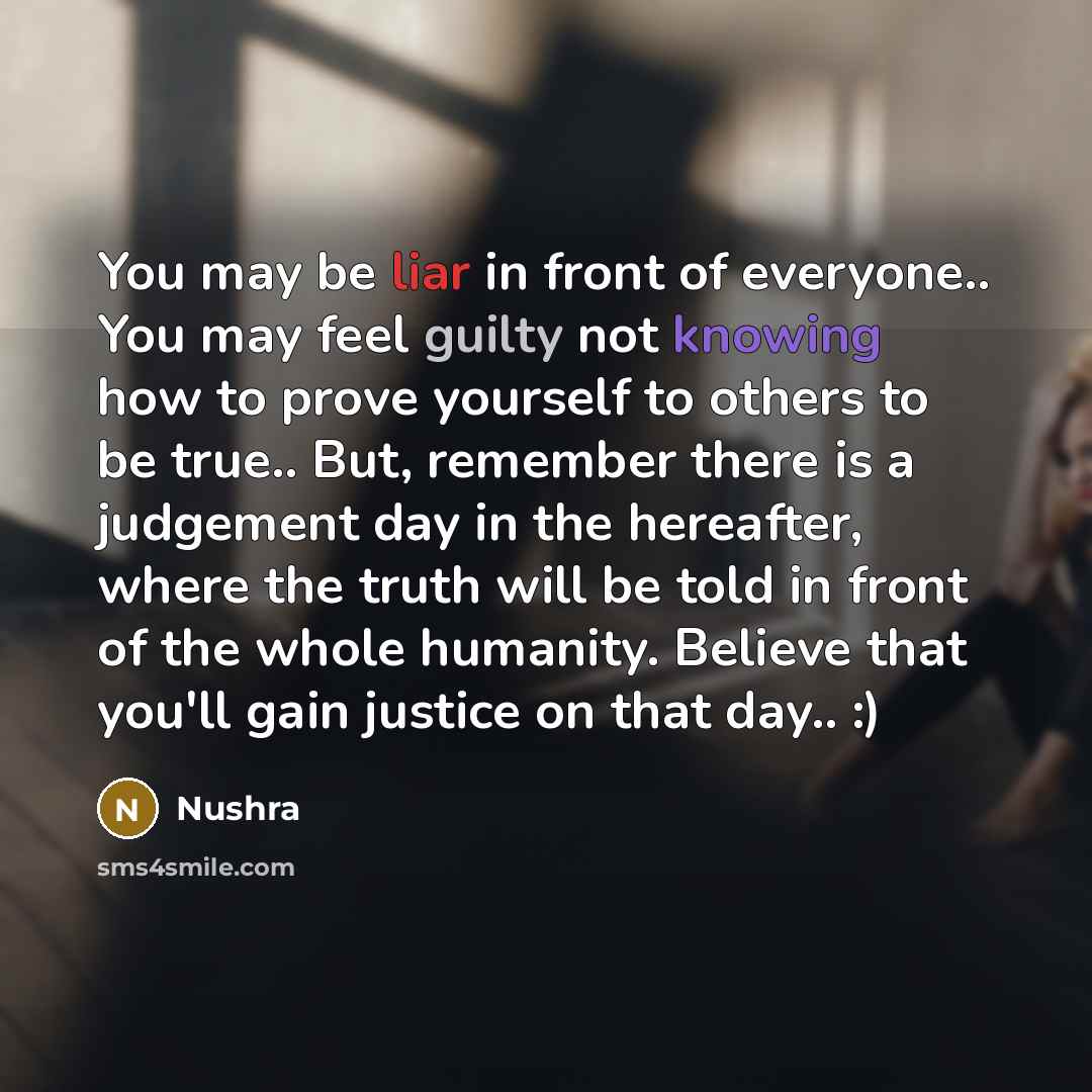 “You may be liar in front of everyone.. You may…” quote by Nushra