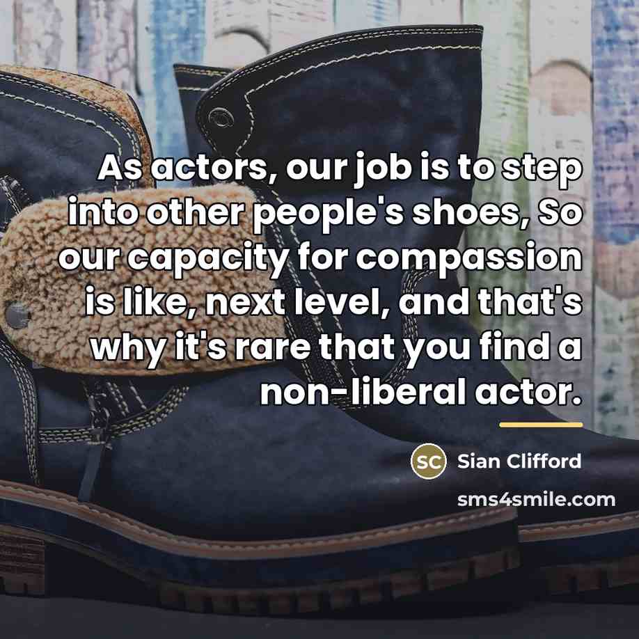 “As actors, our job is to step into other people's…” quote by Sian Clifford