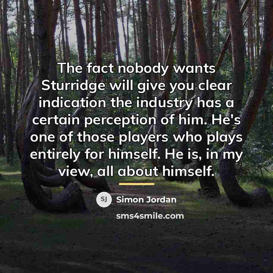 “The fact nobody wants Sturridge will give you clear indication…” quote by Simon Jordan