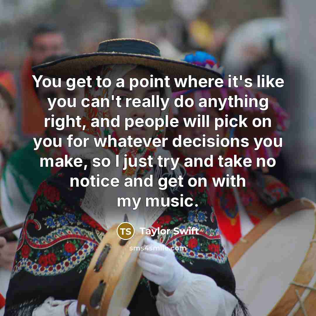 “You get to a point where it's like you can't…” quote by Taylor Swift