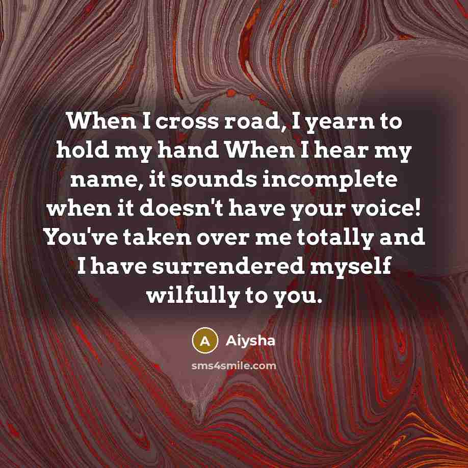 “When I cross road, I yearn to hold my hand…” quote by Aiysha