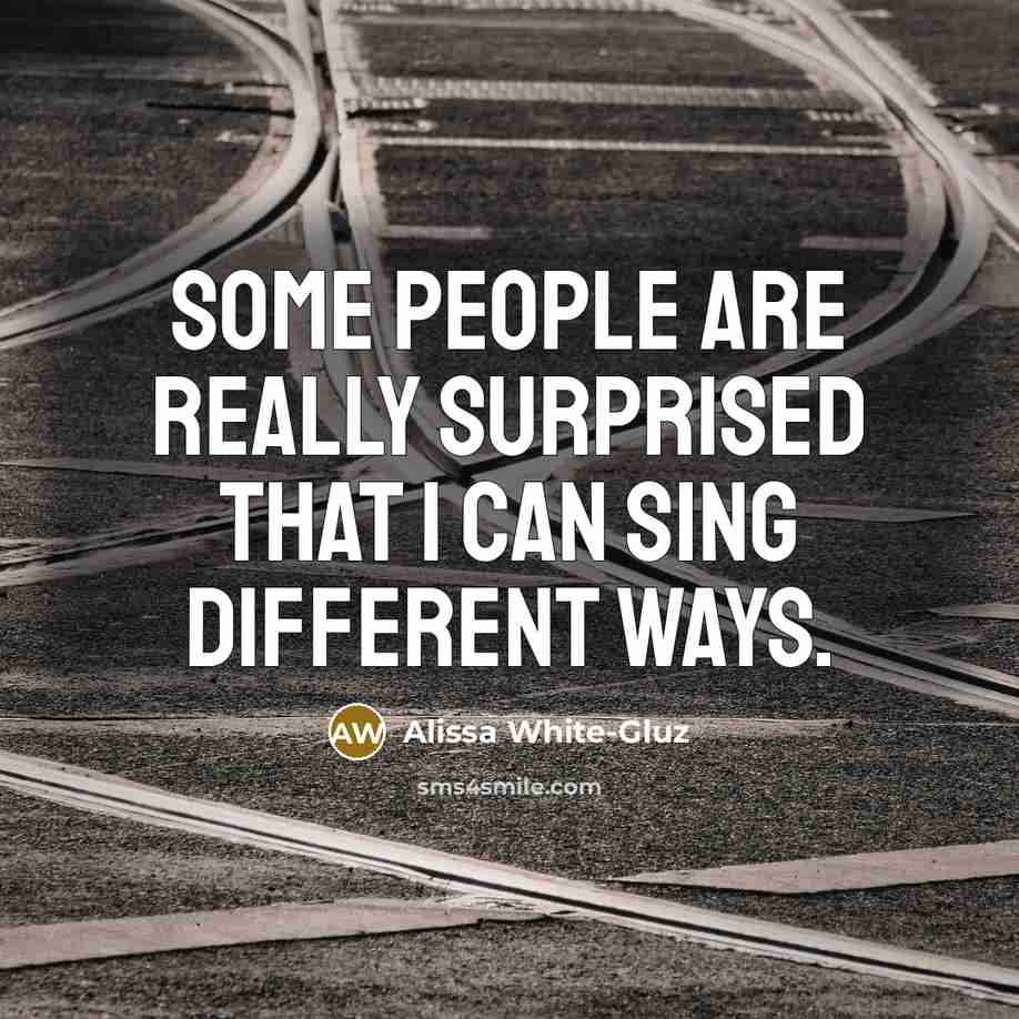 “Some people are really surprised that I can sing different…” quote by Alissa White-Gluz