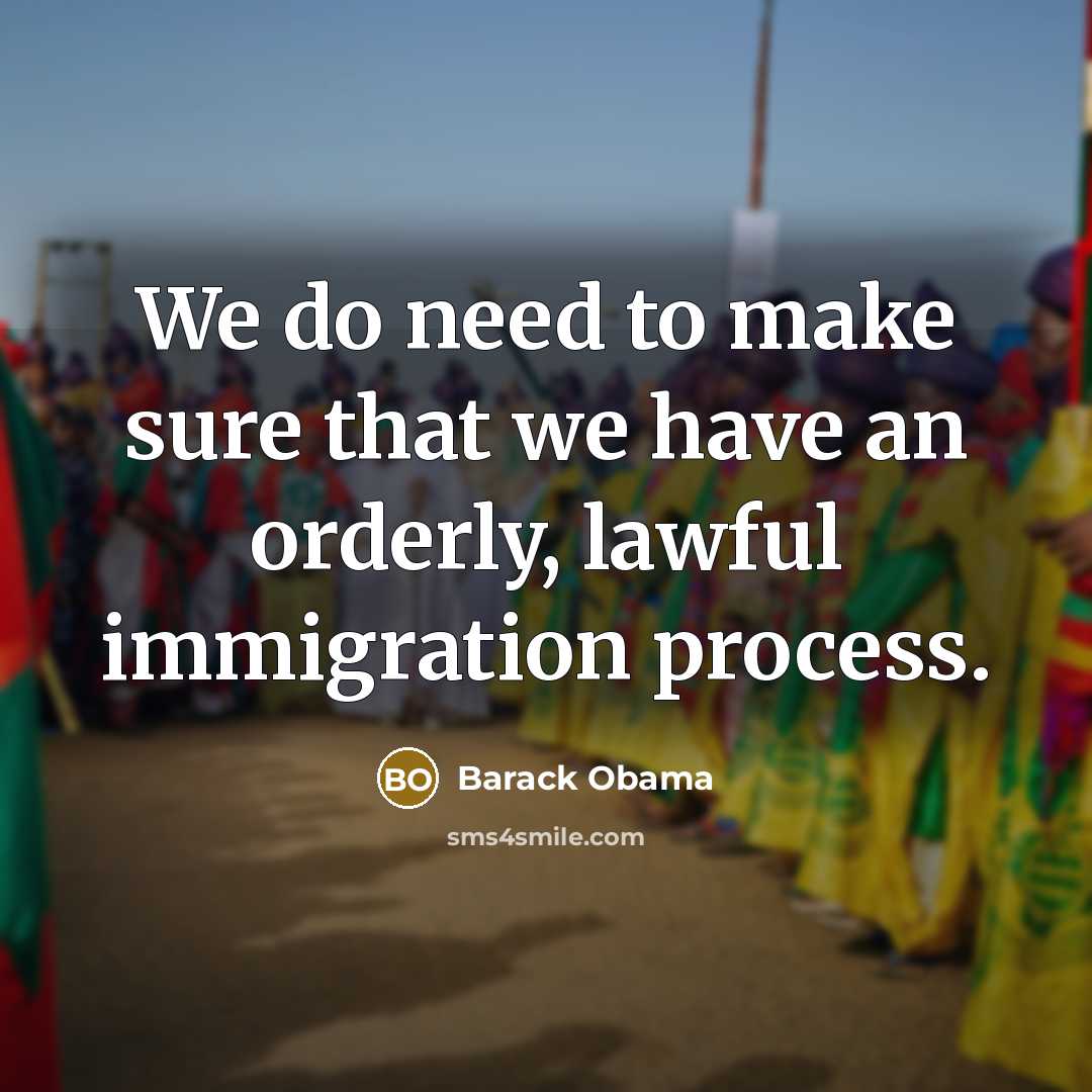 “We do need to make sure that we have an…” quote by Barack Obama