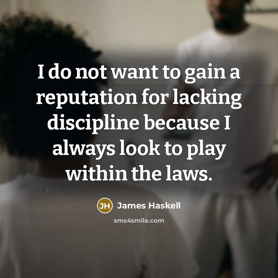 “I do not want to gain a reputation for lacking…” quote by James Haskell