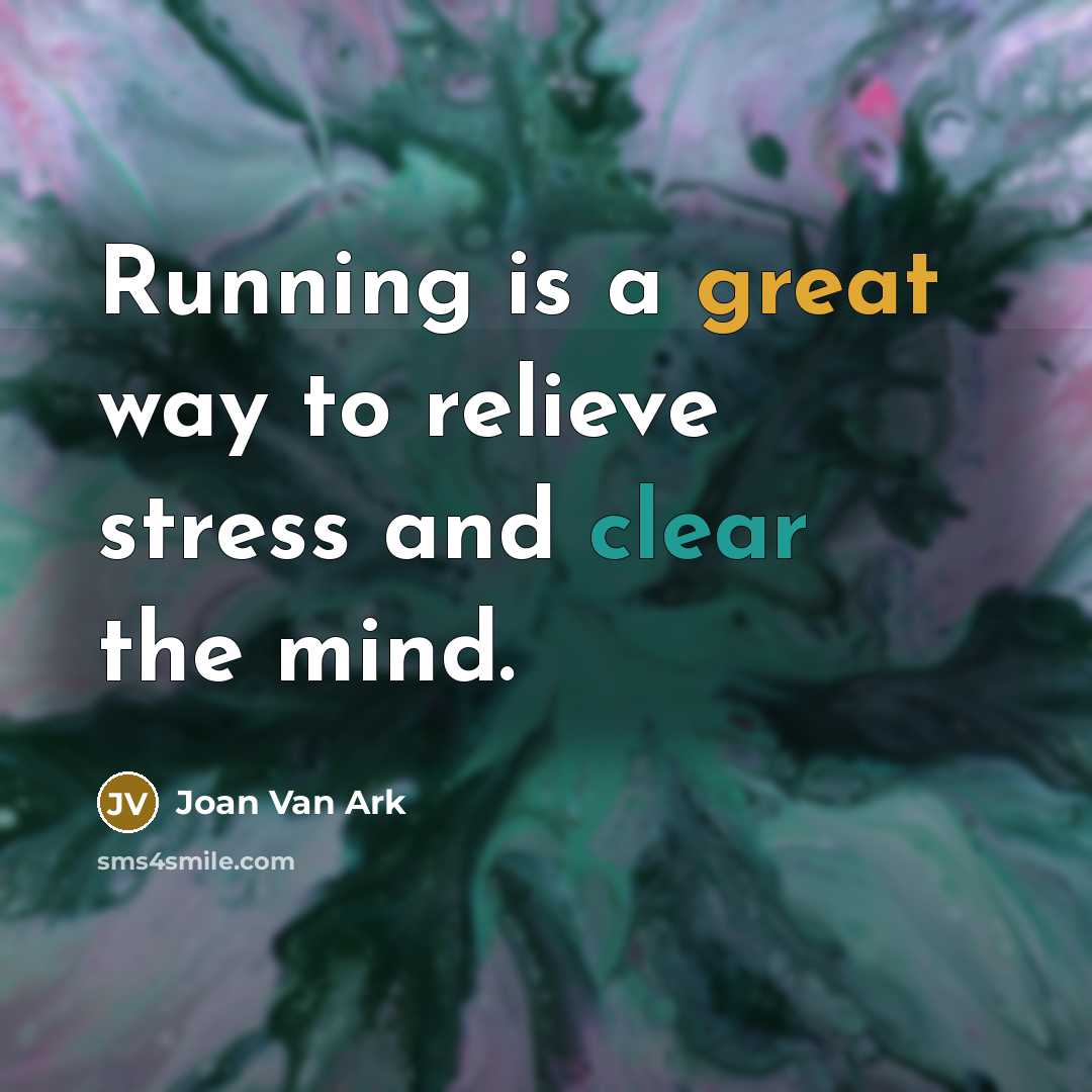 “Running is a great way to relieve stress and clear…” quote by Joan Van Ark