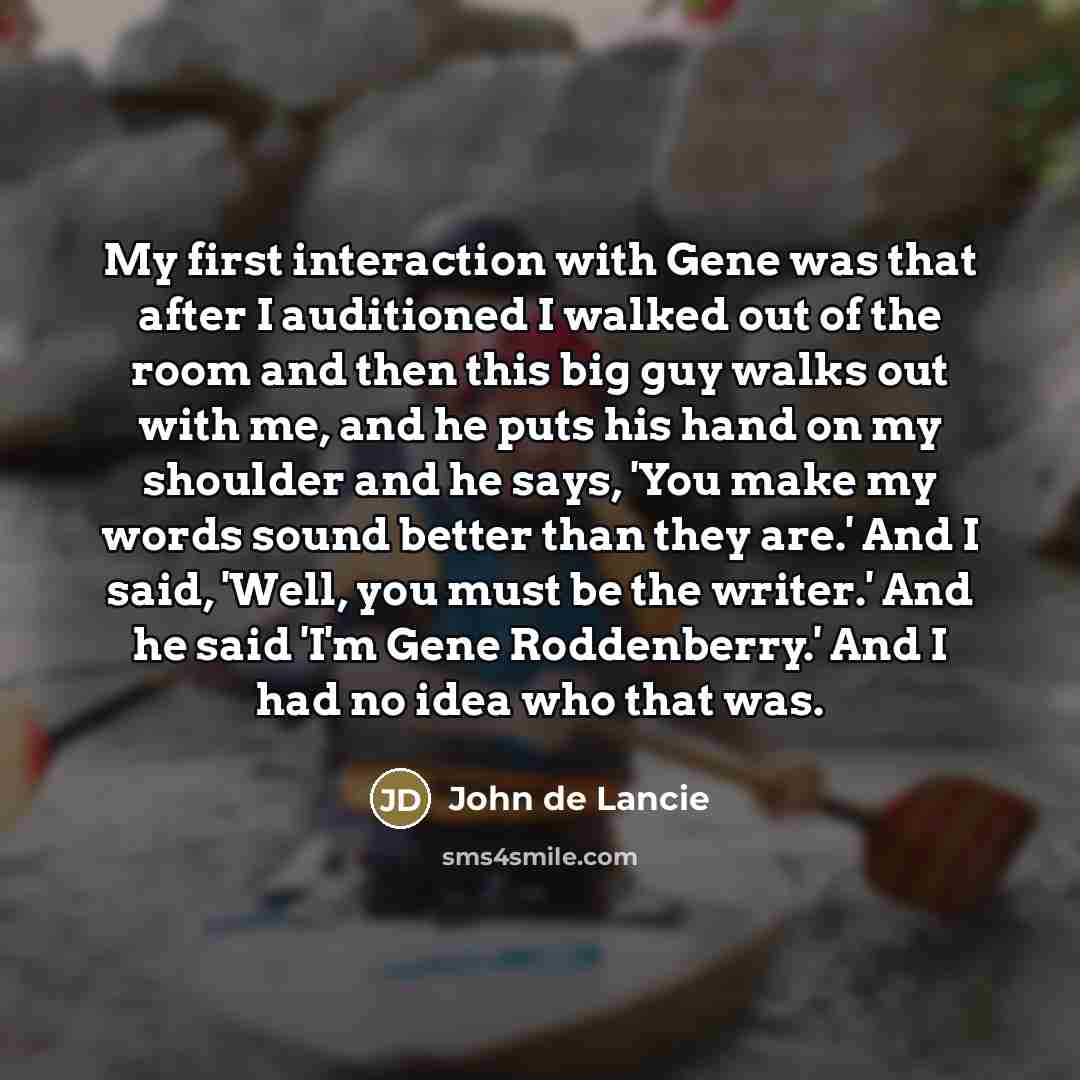 “My first interaction with Gene was that after I auditioned…” quote by John de Lancie