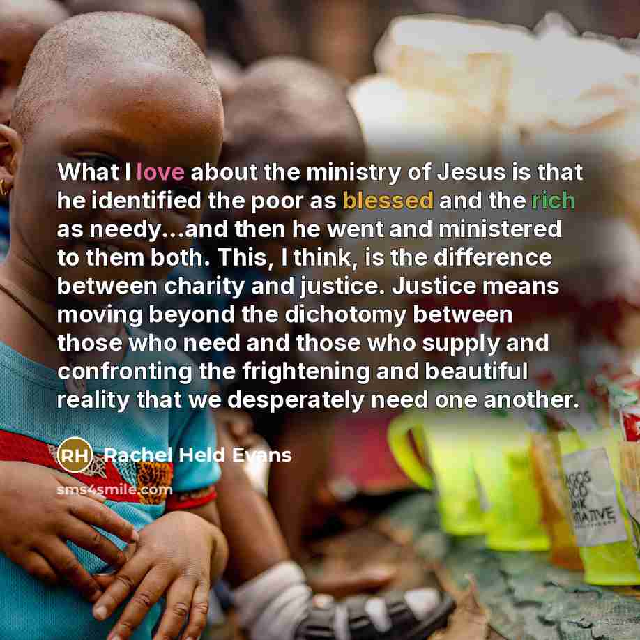 “What I love about the ministry of Jesus is that…” quote by Rachel Held Evans