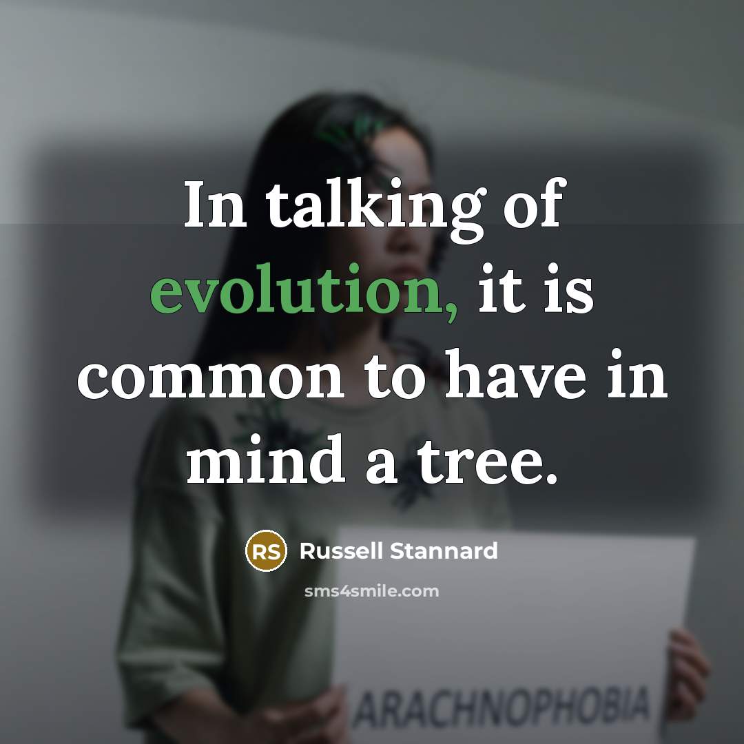“In talking of evolution, it is common to have in…” quote by Russell Stannard