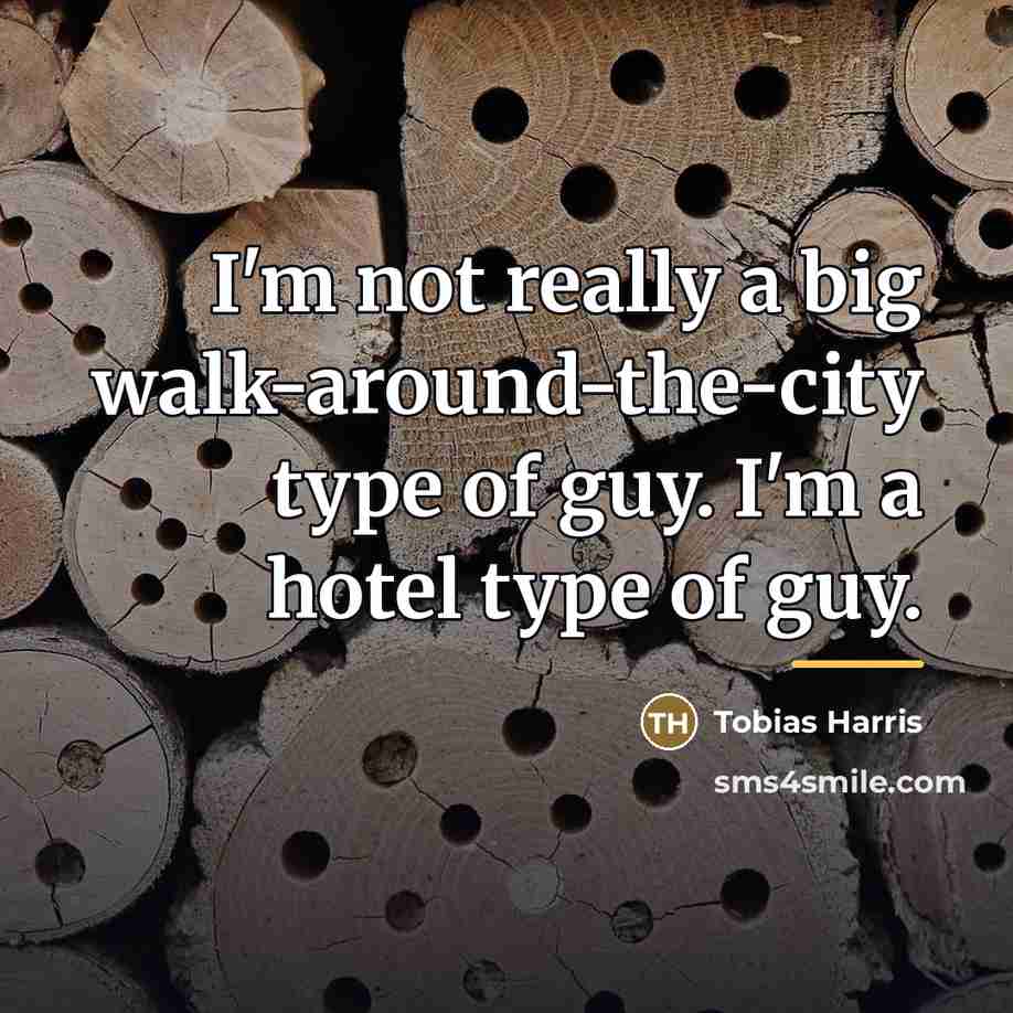“I'm not really a big walk-around-the-city type of guy. I'm…” quote by Tobias Harris