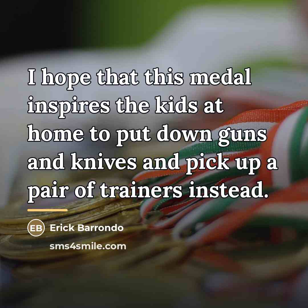 “I hope that this medal inspires the kids at home…” quote by Erick Barrondo