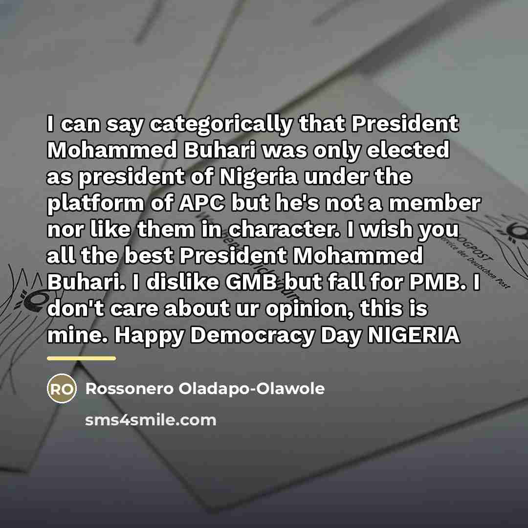 “I can say categorically that President Mohammed Buhari was only…” quote by Rossonero Oladapo-Olawole