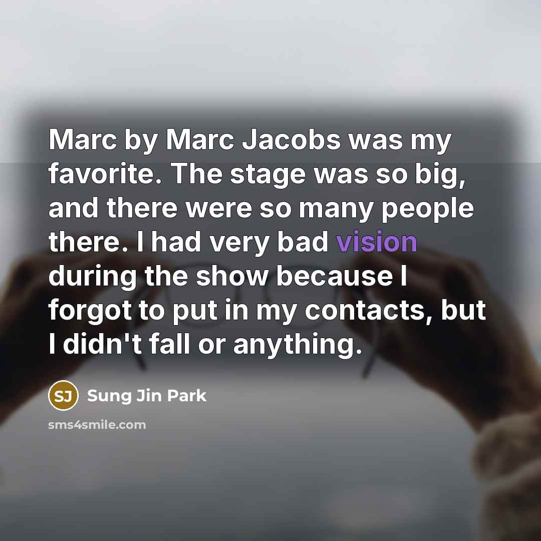 “Marc by Marc Jacobs was my favorite. The stage was…” quote by Sung Jin Park