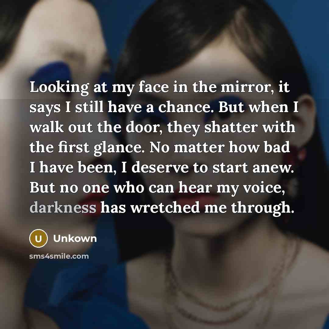“Looking at my face in the mirror, it says I…” quote by Unkown