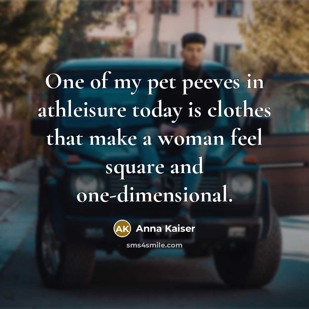 “One of my pet peeves in athleisure today is clothes…” quote by Anna Kaiser