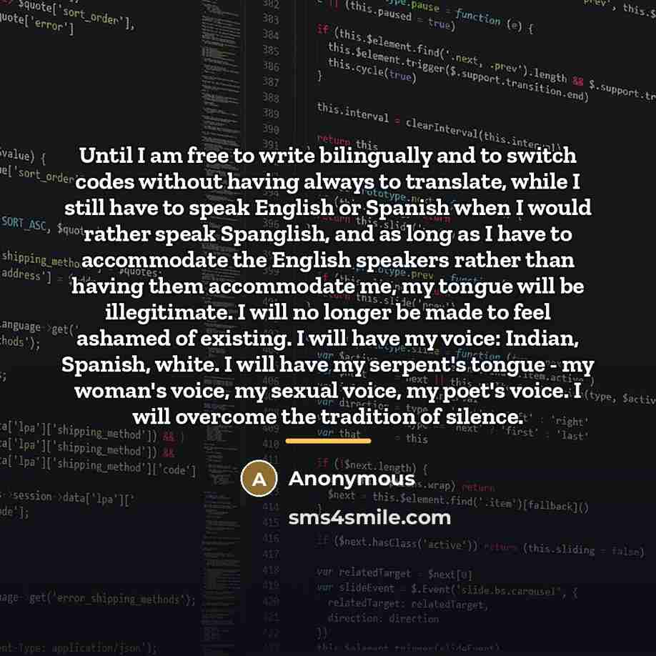 “Until I am free to write bilingually and to switch…” quote by Anonymous