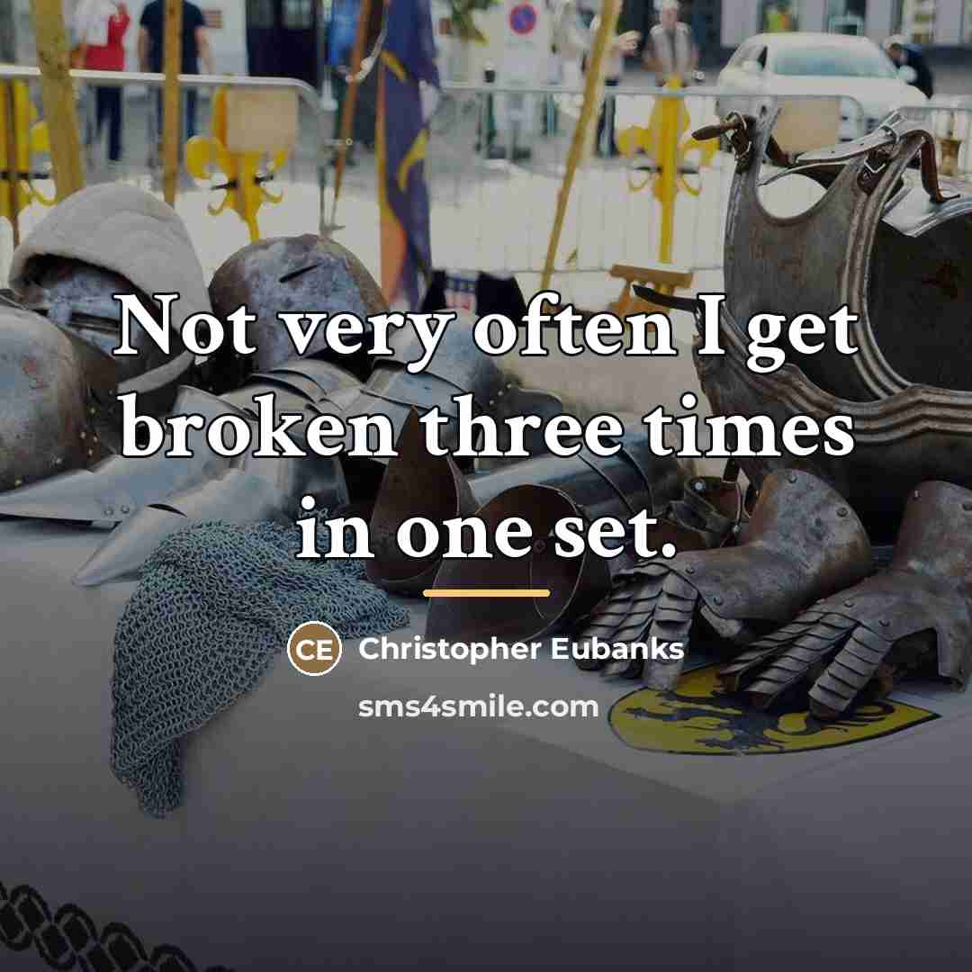 “Not very often I get broken three times in one…” quote by Christopher Eubanks
