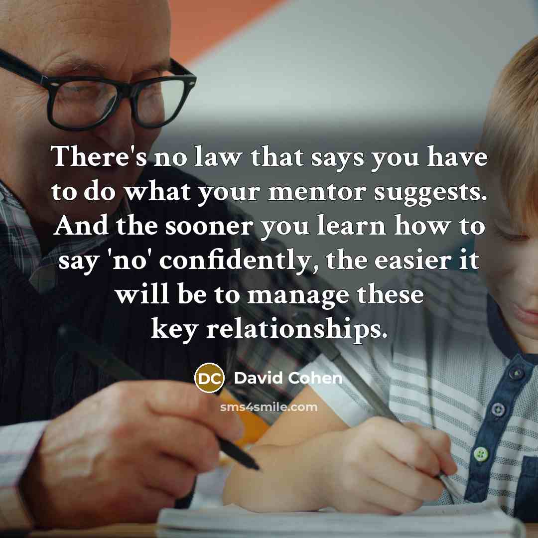 “There's no law that says you have to do what…” quote by David Cohen