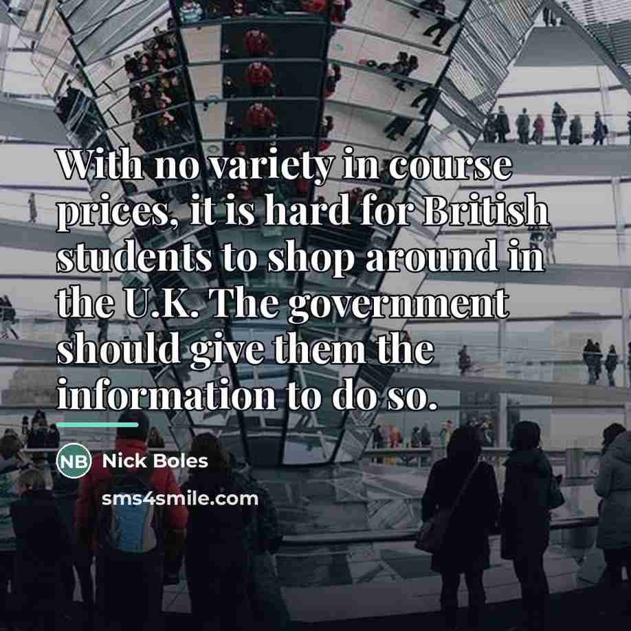 “With no variety in course prices, it is hard for…” quote by Nick Boles