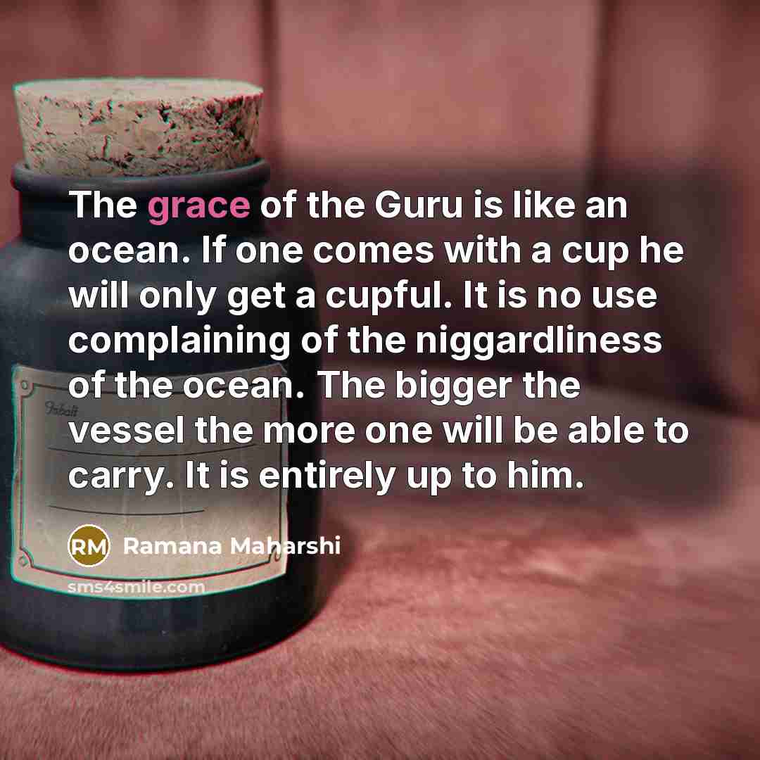 “The grace of the Guru is like an ocean. If…” quote by Ramana Maharshi