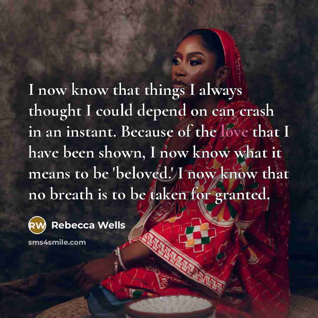 “I now know that things I always thought I could…” quote by Rebecca Wells