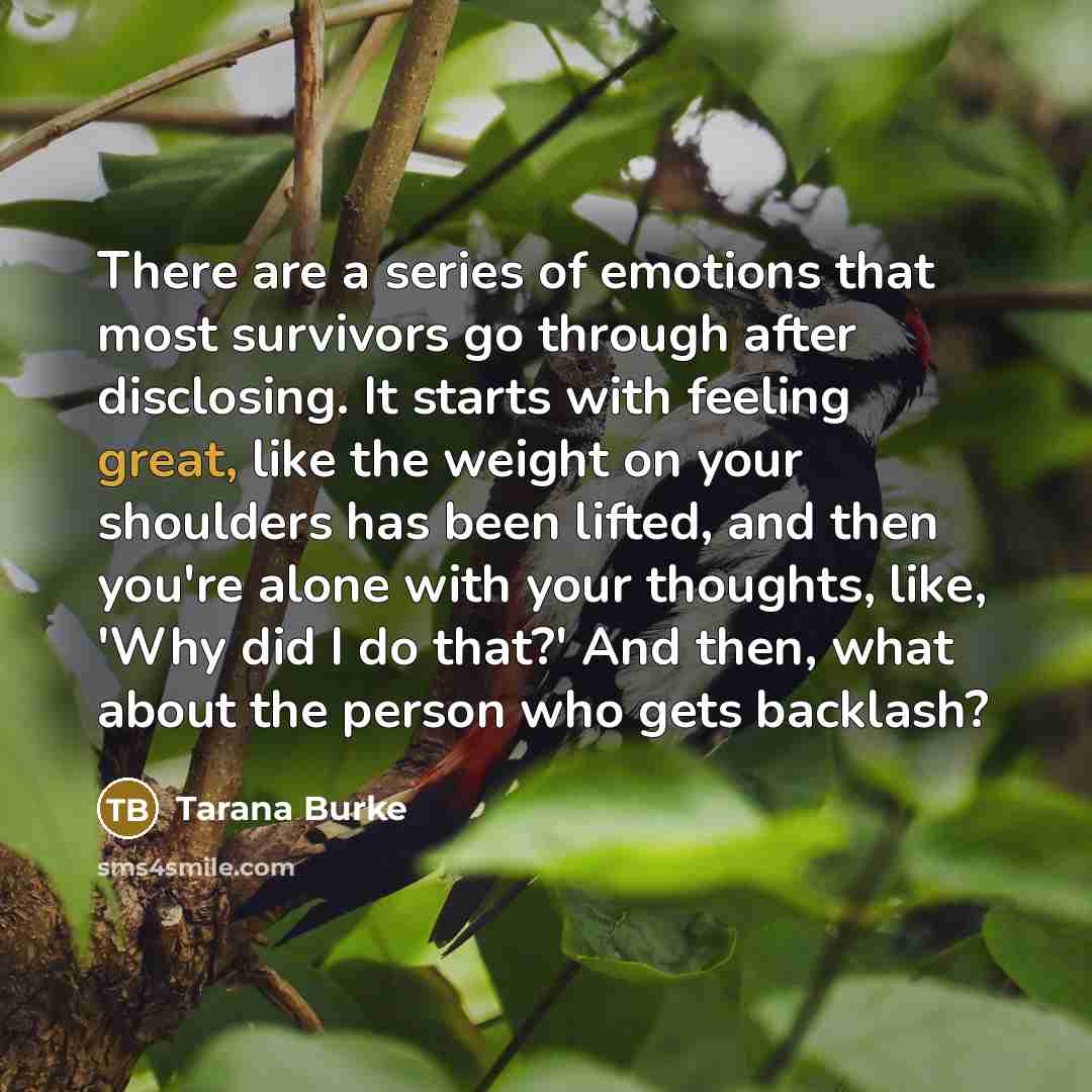 “There are a series of emotions that most survivors go…” quote by Tarana Burke