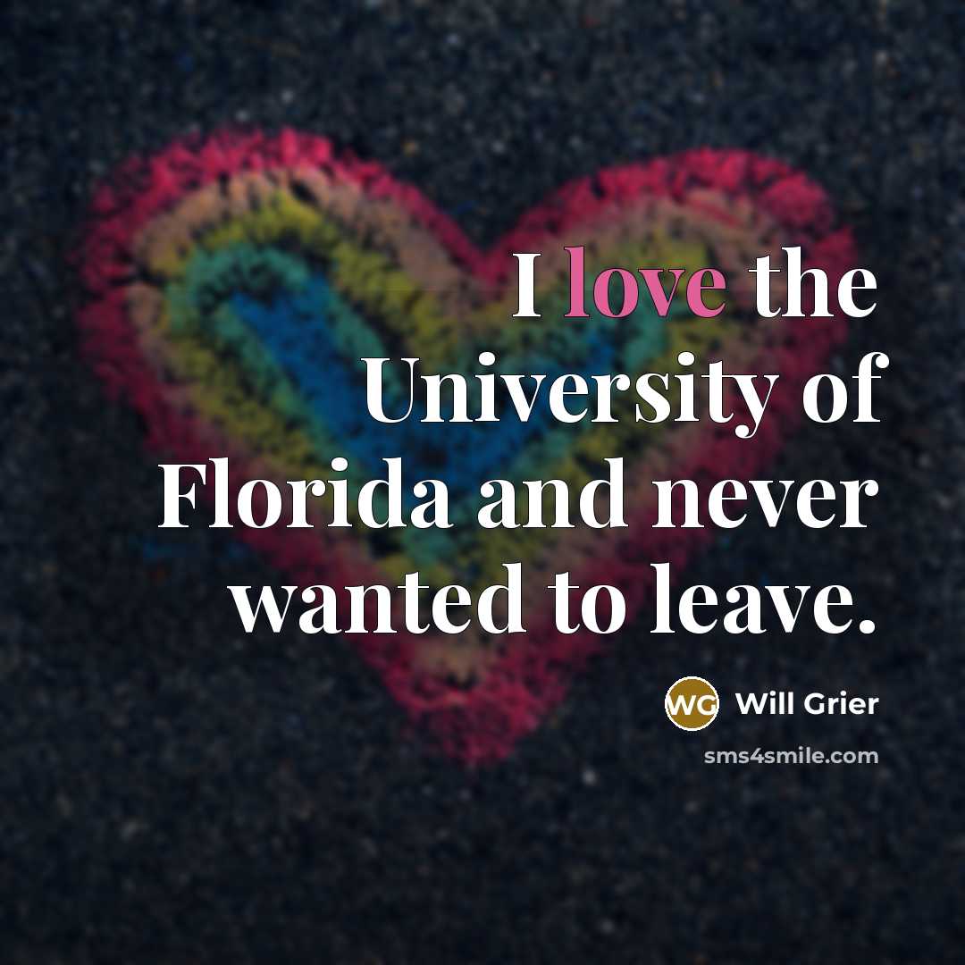 “I love the University of Florida and never wanted to…” quote by Will Grier