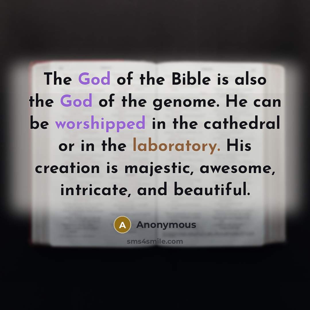 “The God of the Bible is also the God of…” quote by Anonymous