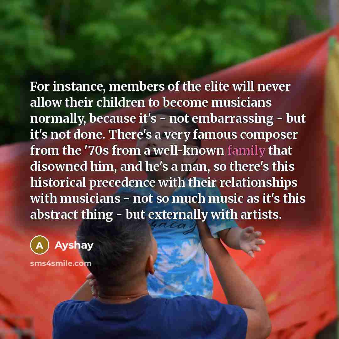 “For instance, members of the elite will never allow their…” quote by Ayshay