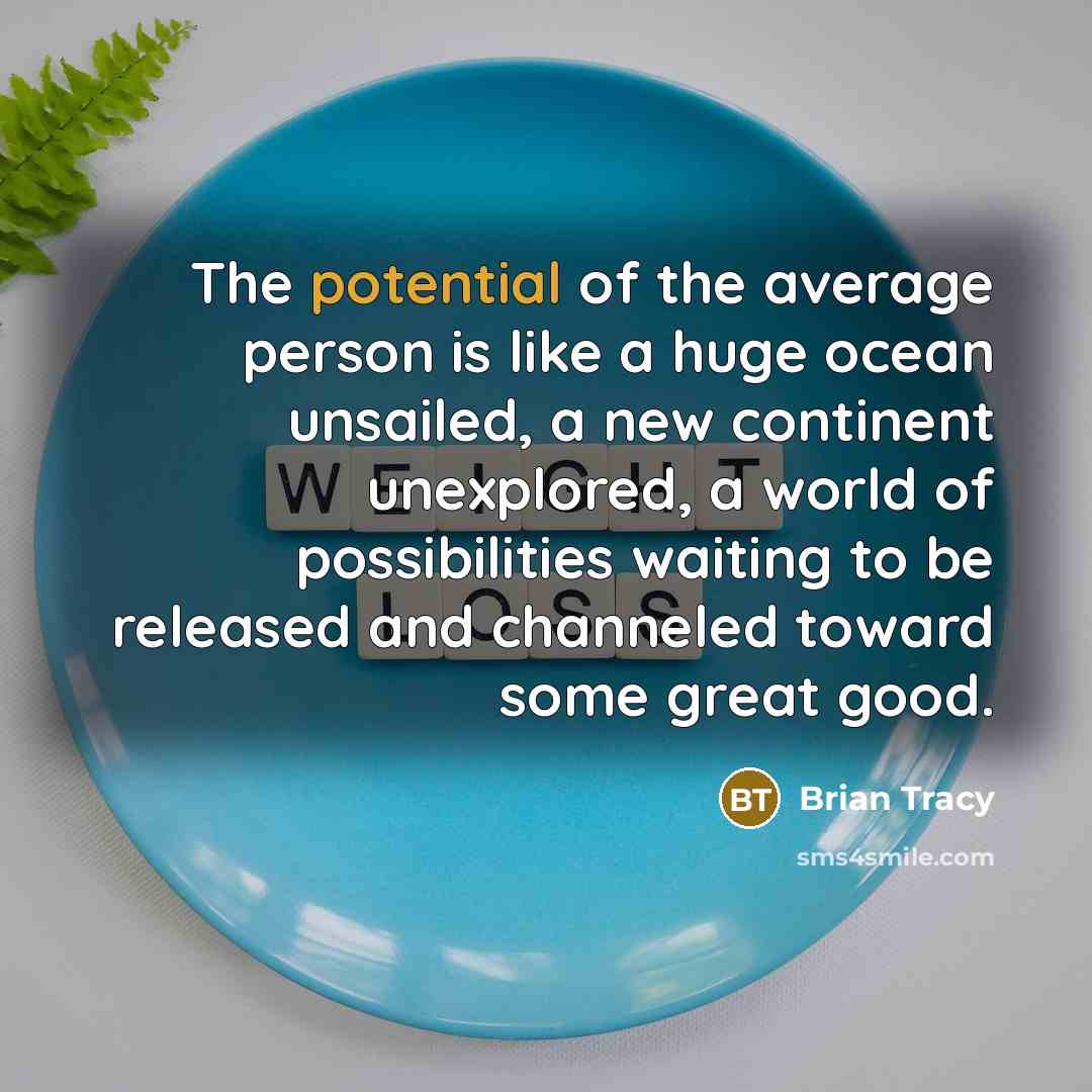 “The potential of the average person is like a huge…” quote by Brian Tracy