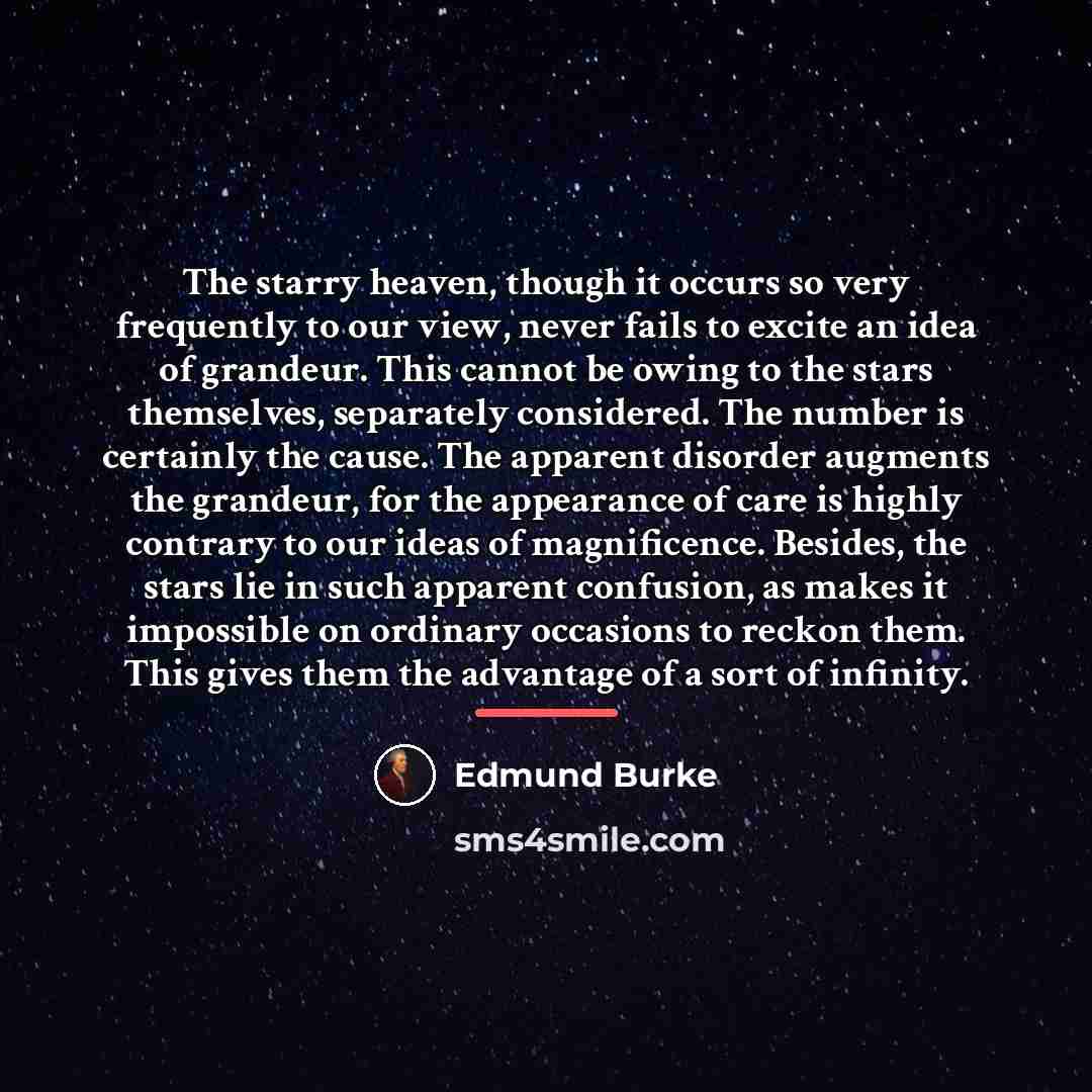 “The starry heaven, though it occurs so very frequently to…” quote by Edmund Burke