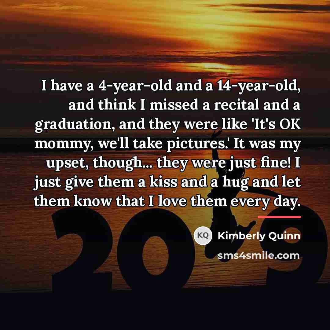 “I have a 4-year-old and a 14-year-old, and think I…” quote by Kimberly Quinn