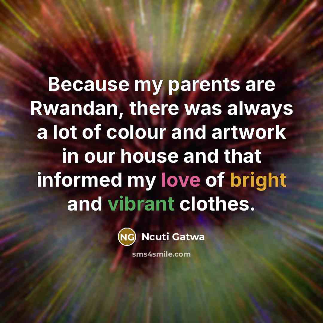 “Because my parents are Rwandan, there was always a lot…” quote by Ncuti Gatwa