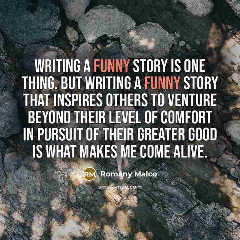 “Writing a funny story is one thing. But writing a…” quote by Romany Malco