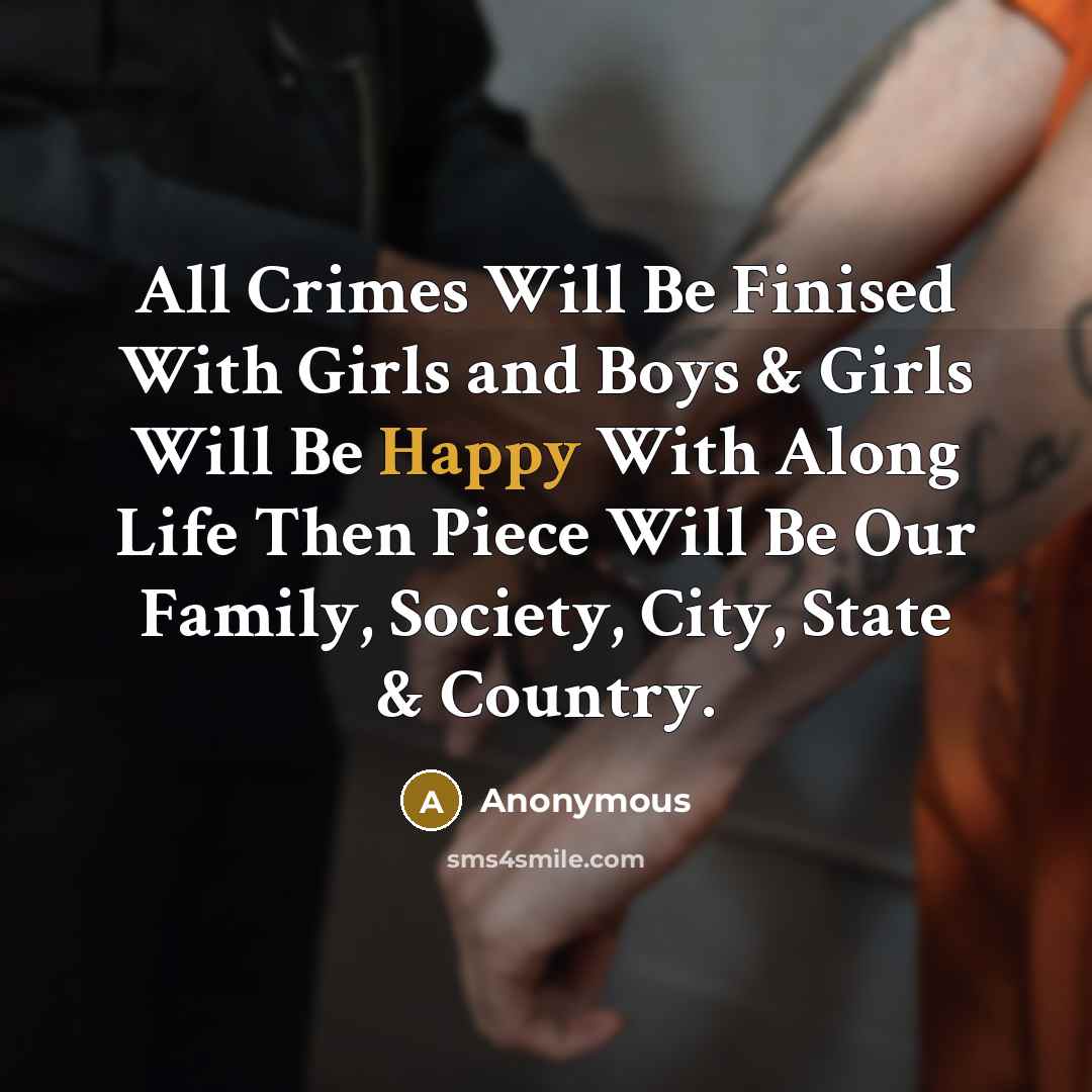 “All Crimes Will Be Finised With Girls and Boys &…” quote by Anonymous