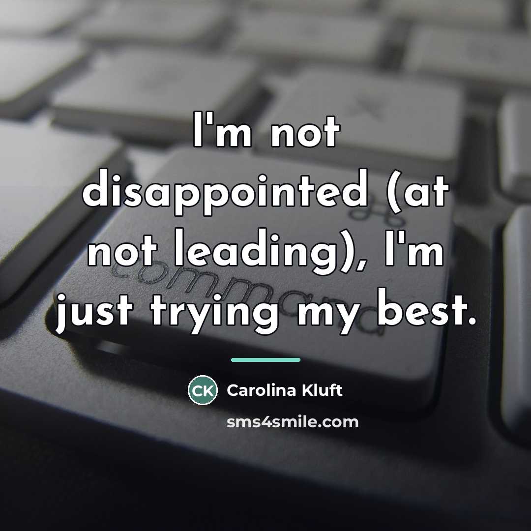 “I'm not disappointed (at not leading), I'm just trying my…” quote by Carolina Kluft