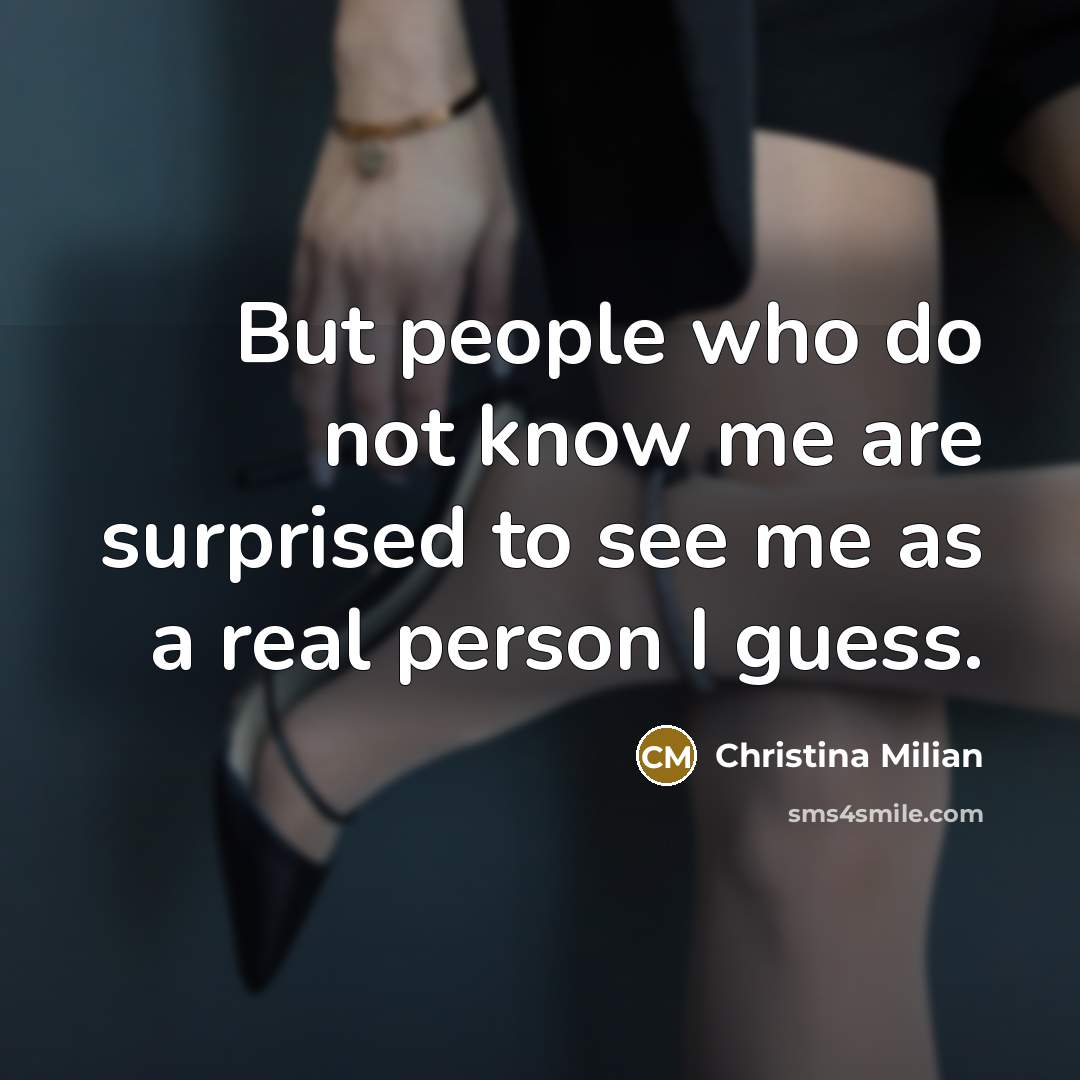 “But people who do not know me are surprised to…” quote by Christina Milian