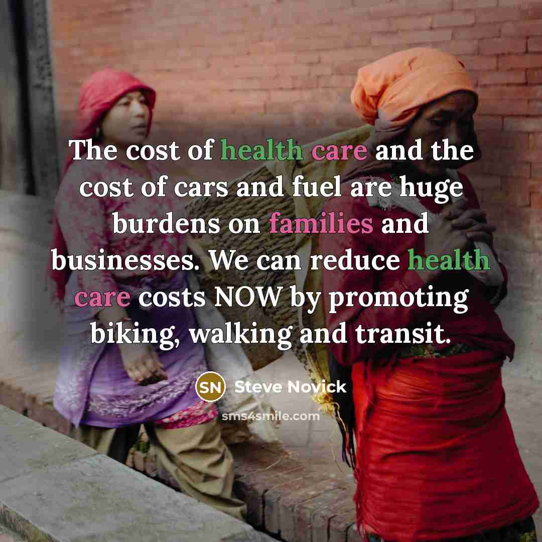 “The cost of health care and the cost of cars…” quote by Steve Novick