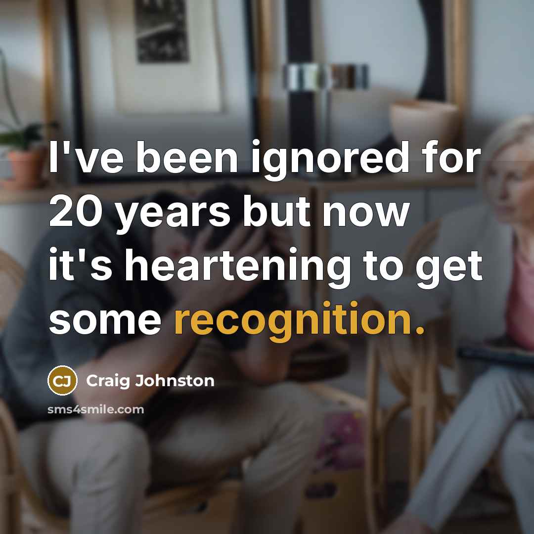 “I've been ignored for 20 years but now it's heartening…” quote by Craig Johnston