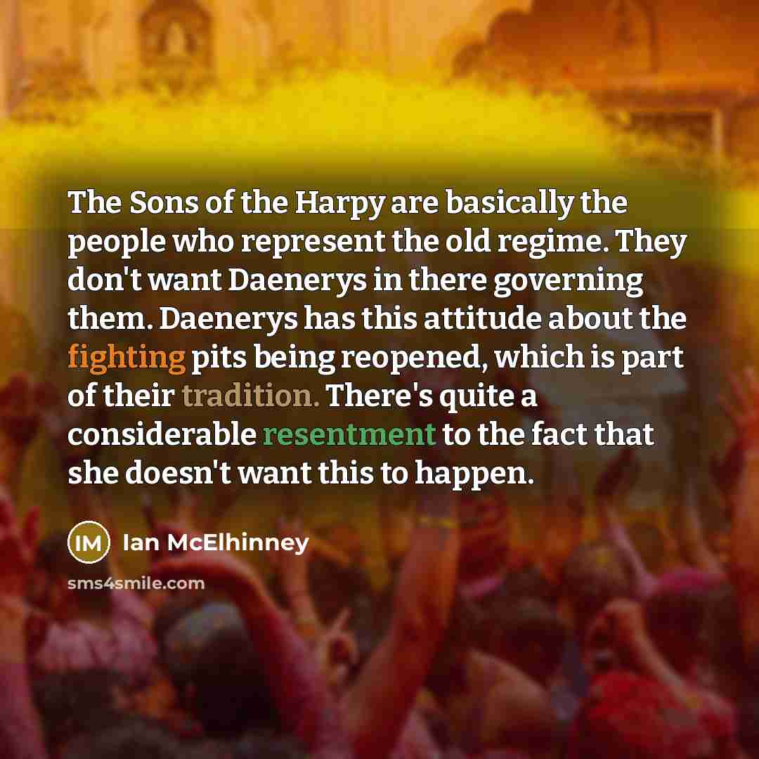 “The Sons of the Harpy are basically the people who…” quote by Ian McElhinney