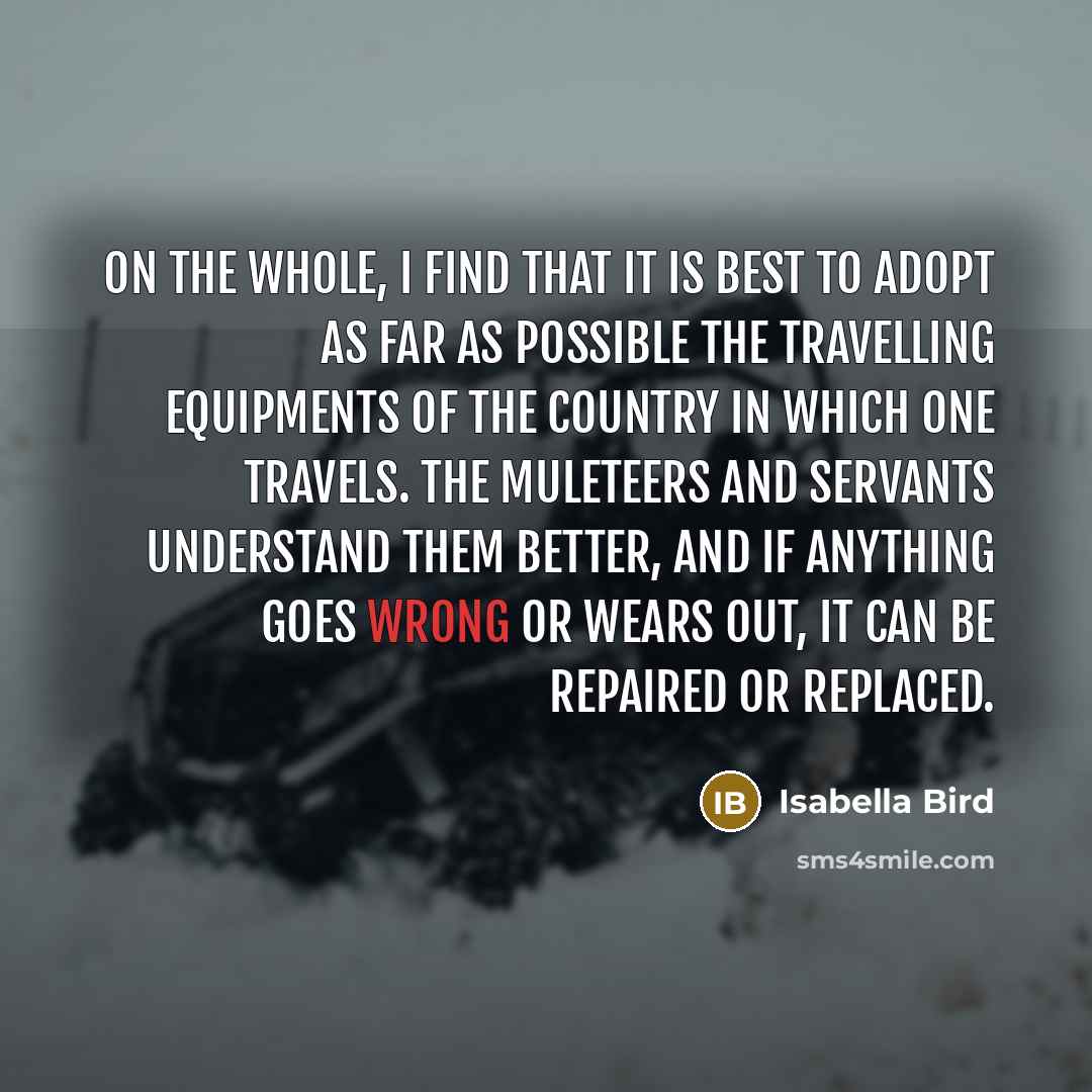 “On the whole, I find that it is best to…” quote by Isabella Bird