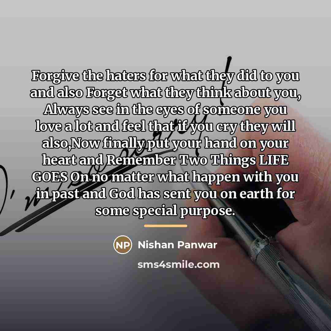 “Forgive the haters for what they did to you and…” quote by Nishan Panwar