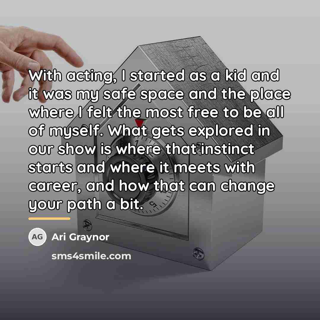 “With acting, I started as a kid and it was…” quote by Ari Graynor