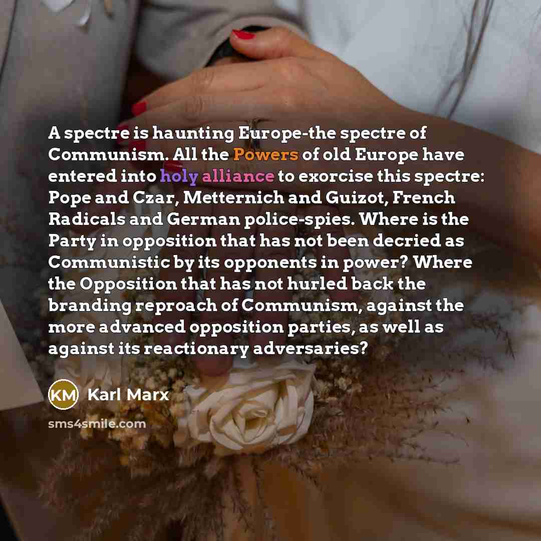 “A spectre is haunting Europe-the spectre of Communism. All the…” quote by Karl Marx