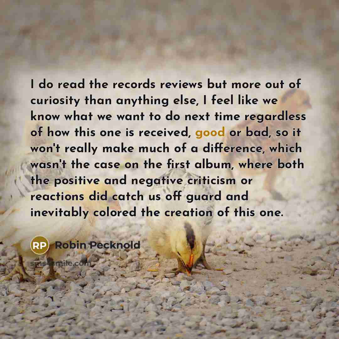 “I do read the records reviews but more out of…” quote by Robin Pecknold
