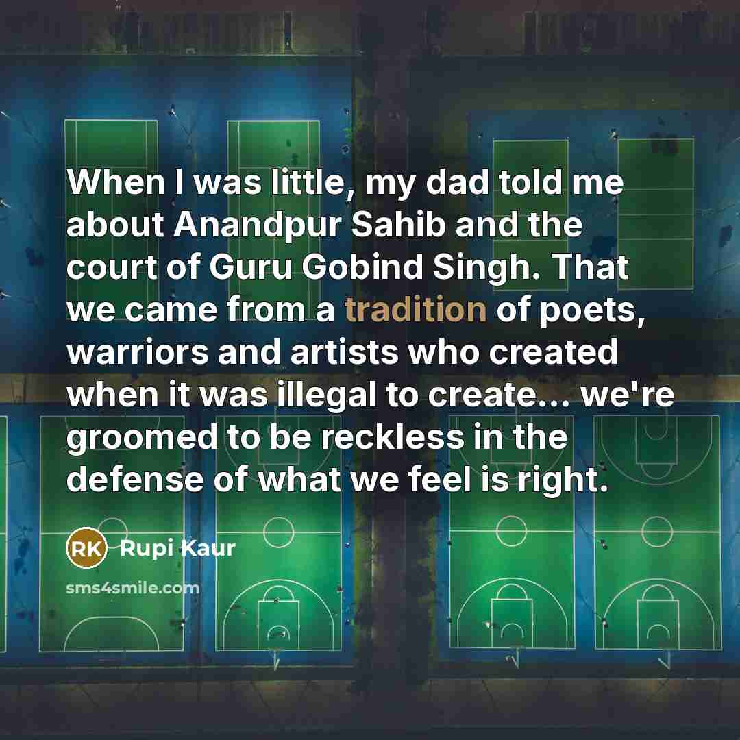 “When I was little, my dad told me about Anandpur…” quote by Rupi Kaur