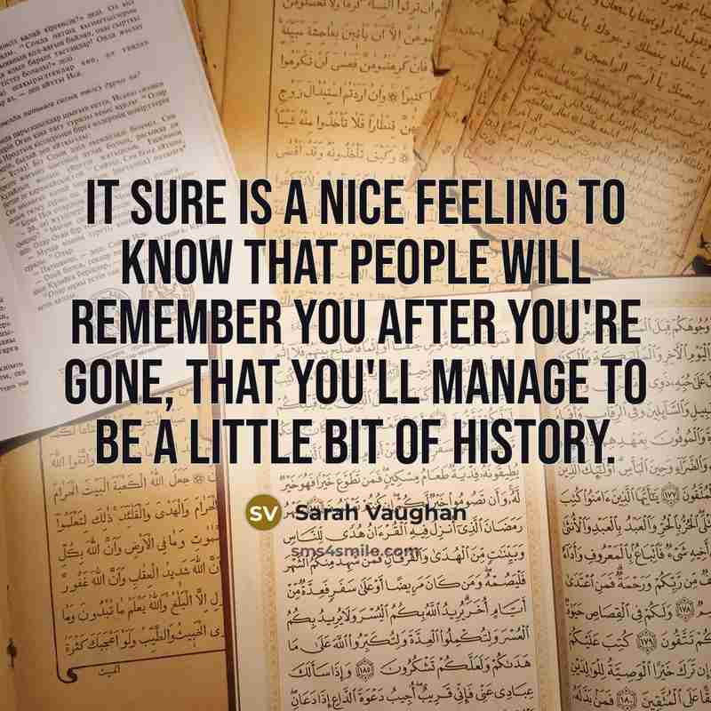 “It sure is a nice feeling to know that people…” quote by Sarah Vaughan