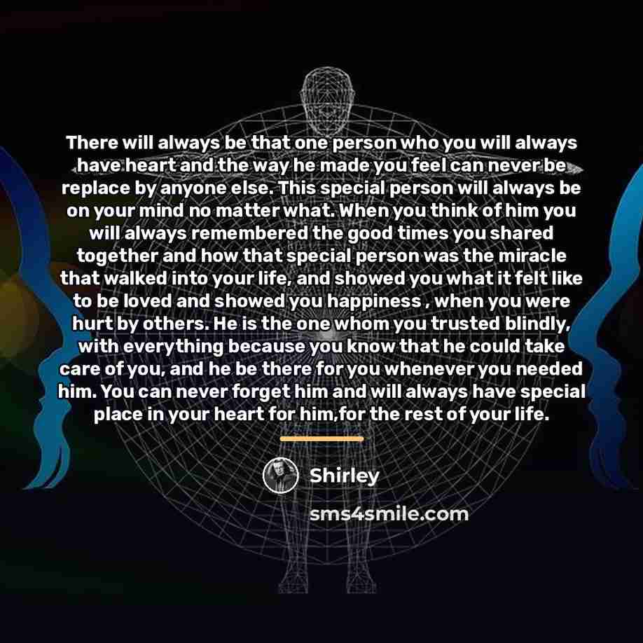 “There will always be that one person who you will…” quote by Shirley
